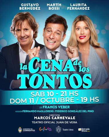 Afiche de la obra Bossi, Bermúdez y Fernández, presentan: “La Cena de los Tontos”.